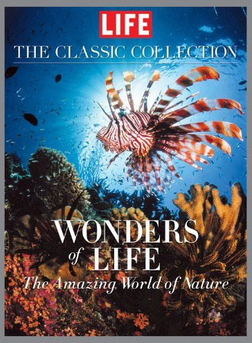 книга Life Wonders of Life: A Fantastic Voyage Through Nature, автор: LIFE Magazine